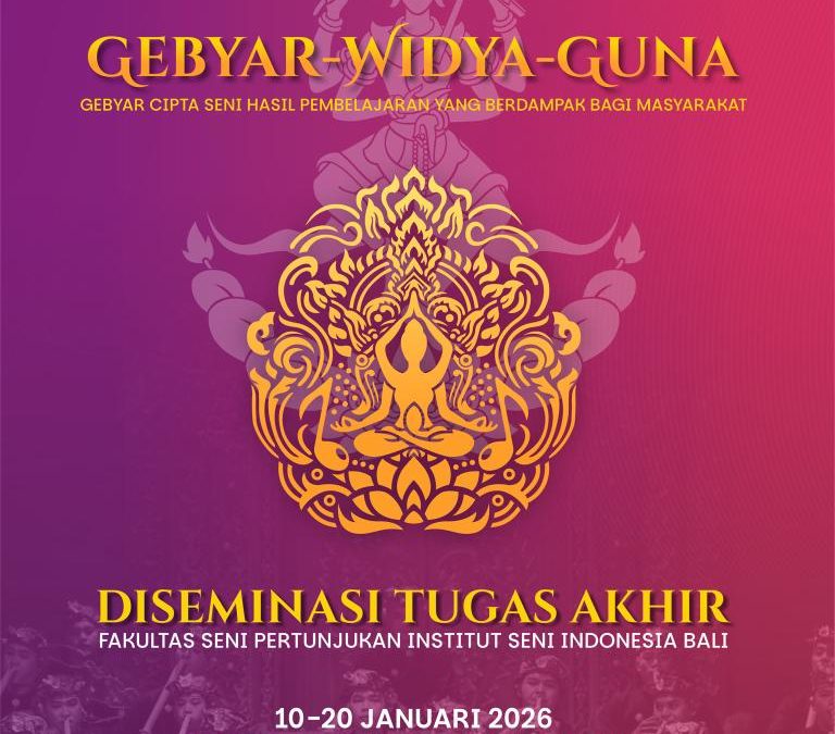 Diseminasi Tugas Akhir Fakultas Seni Pertunjukan ISI Bali