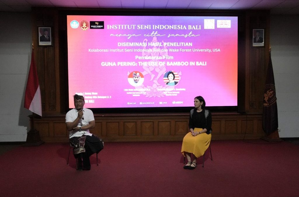 ISI BALI miwah Wake Forest University Ngamedalang Film Guna Pering: The Use of Bamboo in Bali